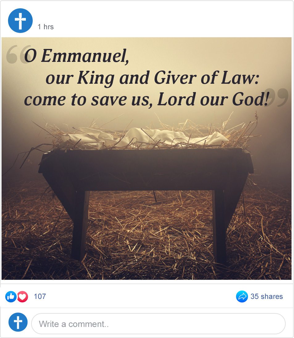 O Emmanuel, our King and Giver of Law